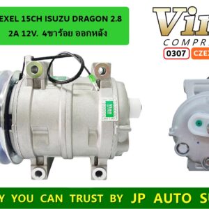 0307 *COM. ZEXEL 15CH  ISUZU DRAGON 2.8  2A  12V. 4ขาร้อย ออกหลัง  ใหม่